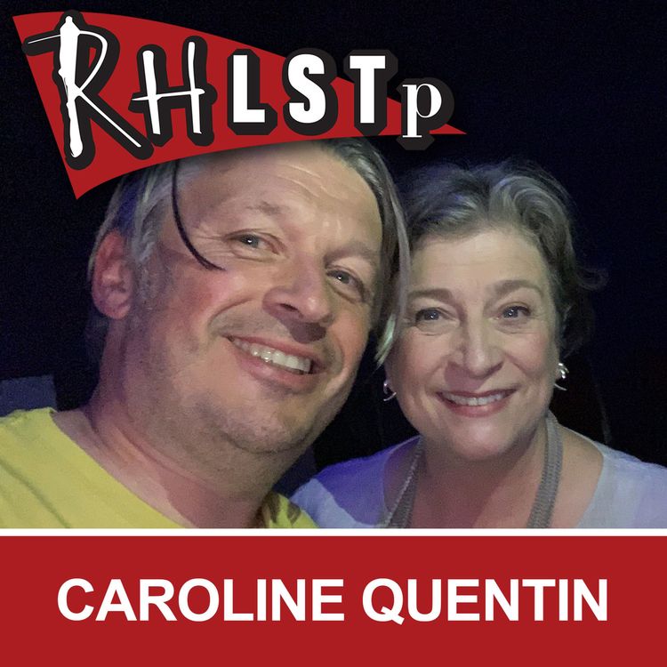 cover art for RHLSTP 232 - Caroline Quentin