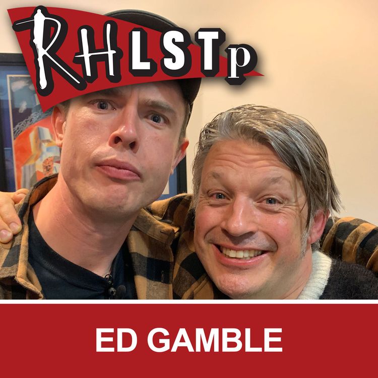 cover art for RHLSTP 230 - Ed Gamble