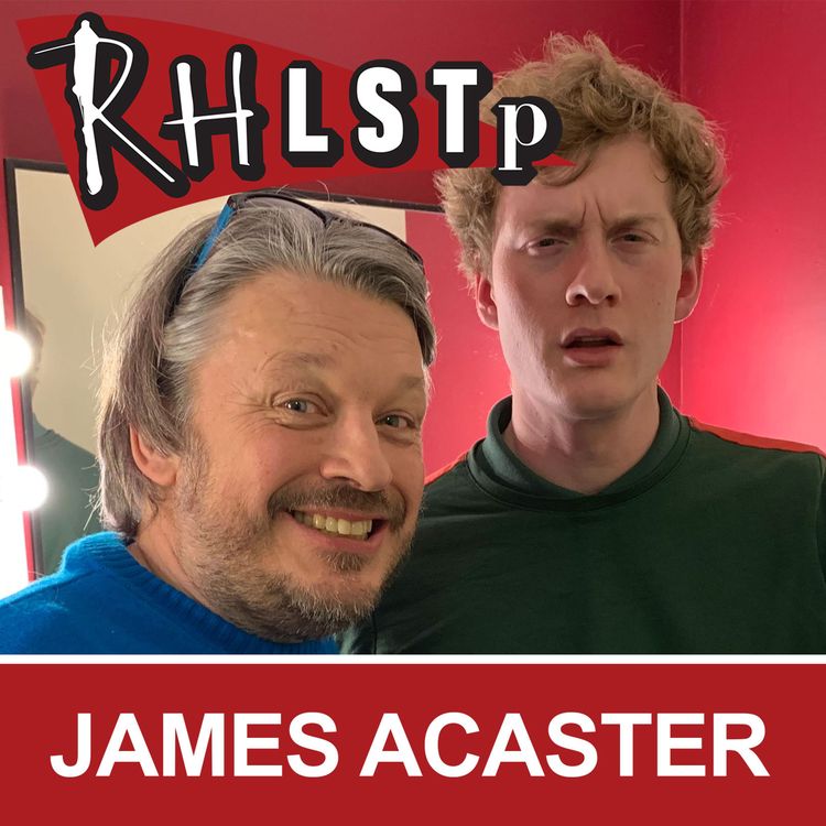 cover art for RHLSTP 208 - James Acaster