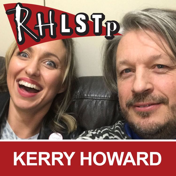 cover art for RHLSTP 207 - Kerry Howard