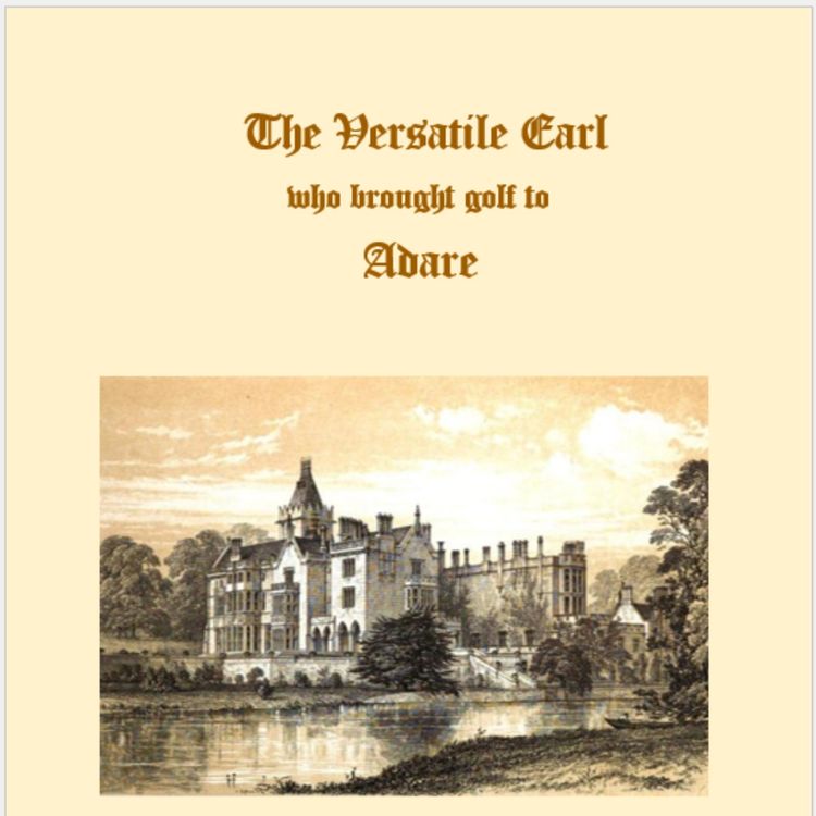 cover art for The Versatile Earl who brought golf to Adare