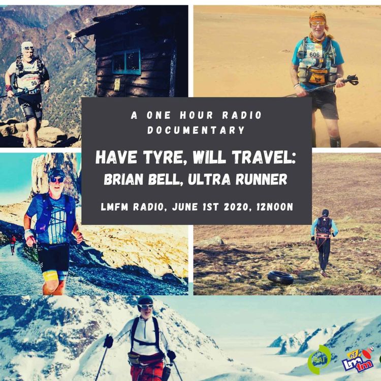 cover art for Have Tyre, Will Travel: Brian Bell, Ultra Runner