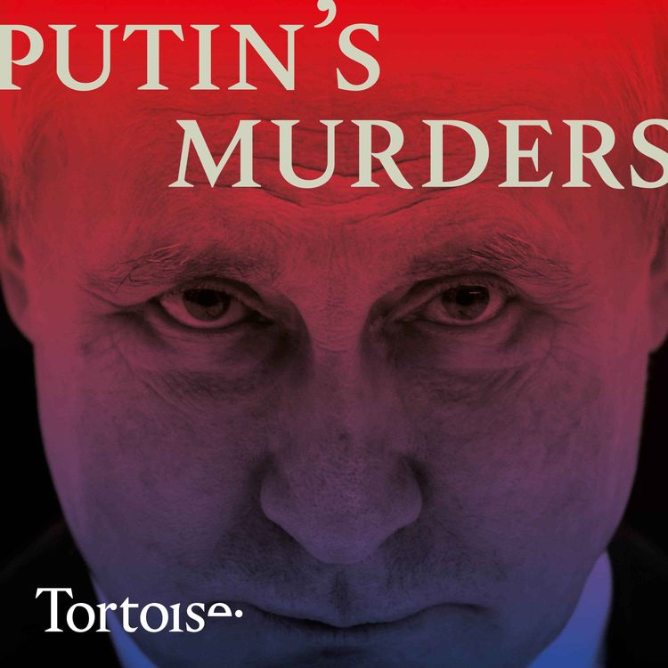 cover art for Putin's murders: A culture of political murder - episode 1
