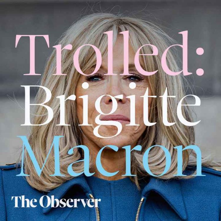 cover art for Trolled: Brigitte Macron