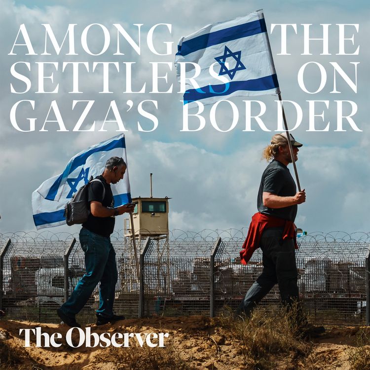 cover art for Among the settlers on Gaza's border