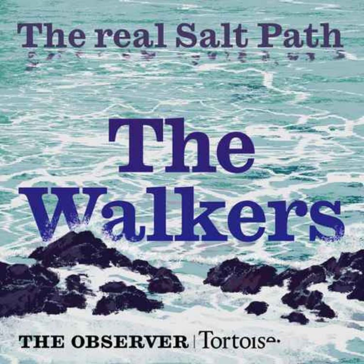 cover art for The Walkers: The real Salt Path