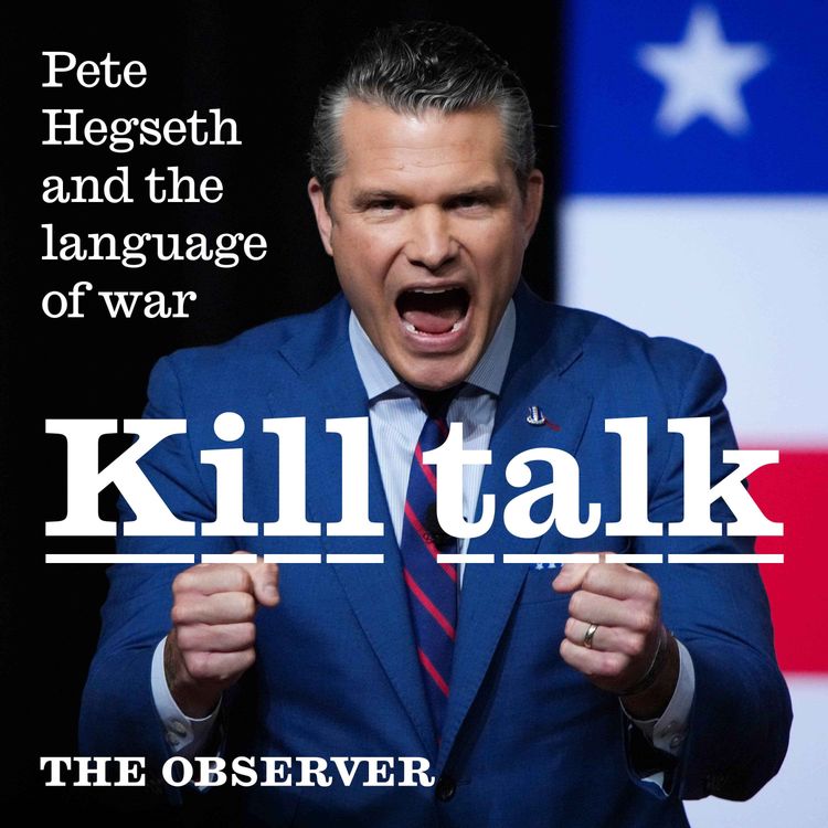 cover art for Kill talk: Pete Hegseth and the language of war