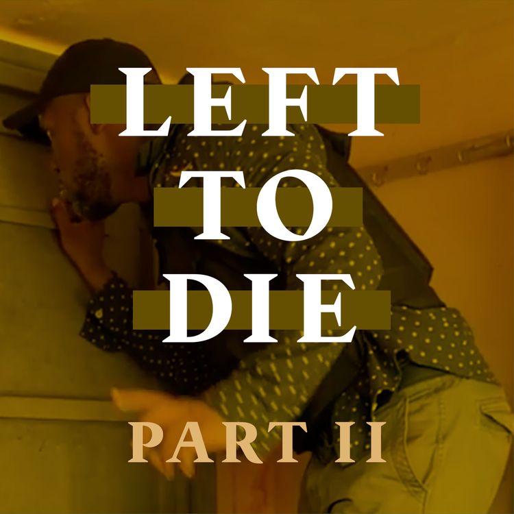 cover art for Left to die - episode 2