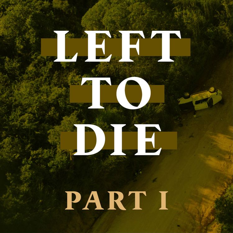cover art for Left to die - episode 1