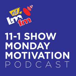 cover art for LMFM Monday Motivation Podcasts