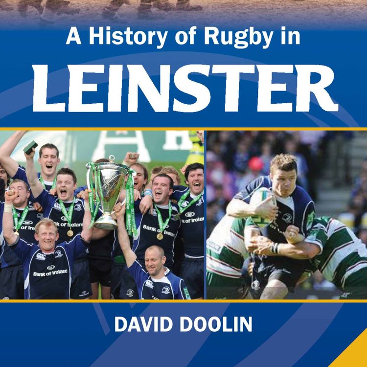 cover art for Sunday Sport | A History of Rugby in Leinster