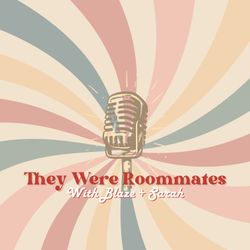 cover art for They Were "Roommates"