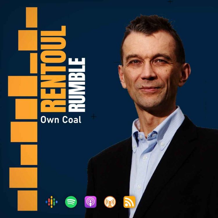 cover art for Rentoul Rumble: Episode 14, Own Coal