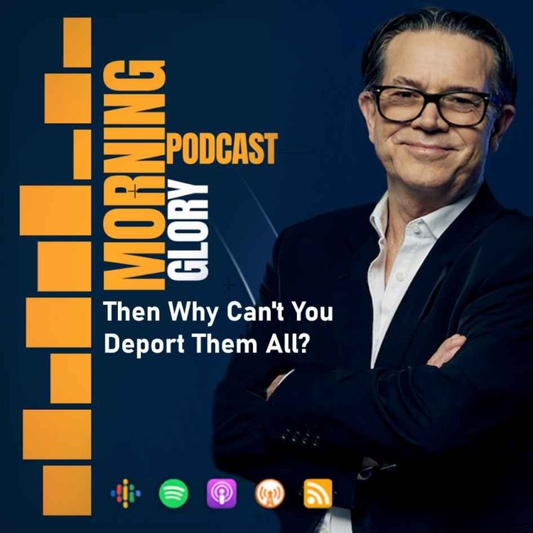 cover art for Then Why Can't We Deport Them All?