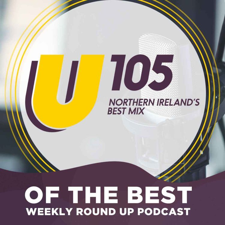 cover art for 4956: LISTEN¦ This week’s U105 of the Best finds Denise debunking aliens, a mighty hard Minute to Win It, Maurice on Belfast’s musical magnificence, the future of football with Frank and a poignant tribute to Sinead O’Connor from Carolyn