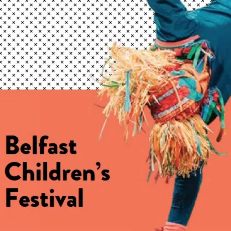 cover art for 5501: LISTEN¦ 'We have some of the most fun performances from all over the world, as well as homegrown talent - you don't have to be a child or have a child with you to enjoy Belfast Childrens Festival' - Frank spoke to festival director Eibhlín de Barra.
