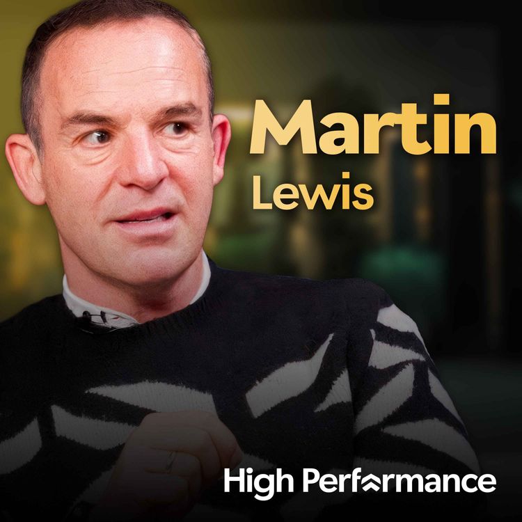 cover art for Martin Lewis: How I Built Britain's Most Trusted Brand — and the Price I Paid