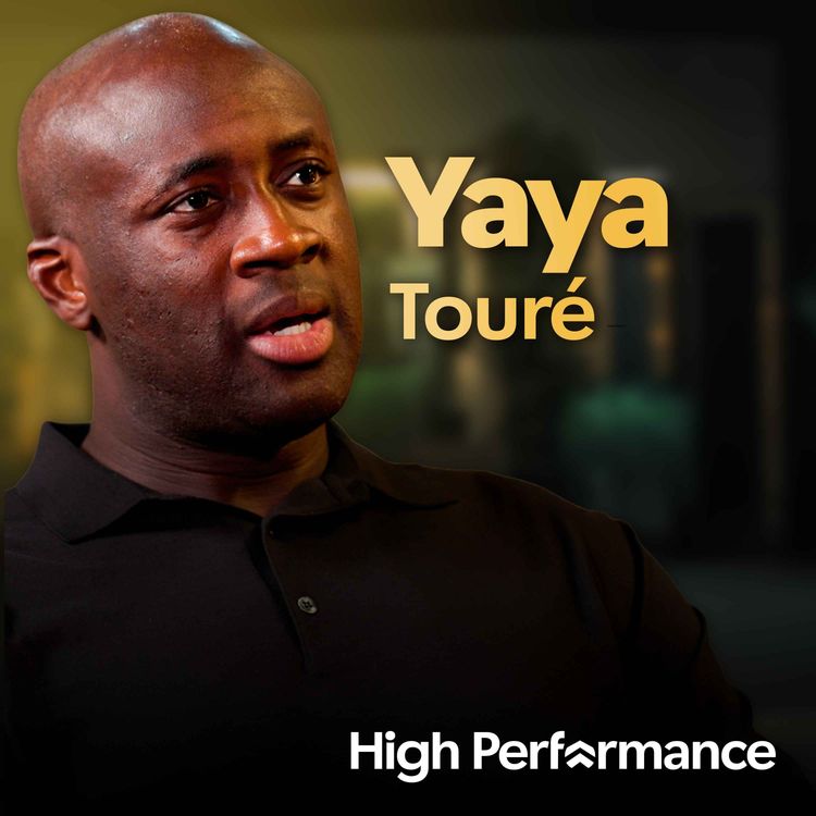 cover art for Yaya Touré: The Dressing Room Standards That Turned Man City Into Champions (E402)