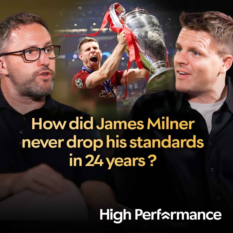 cover art for What 24 Years of Consistency Actually Looks Like | James Milner 