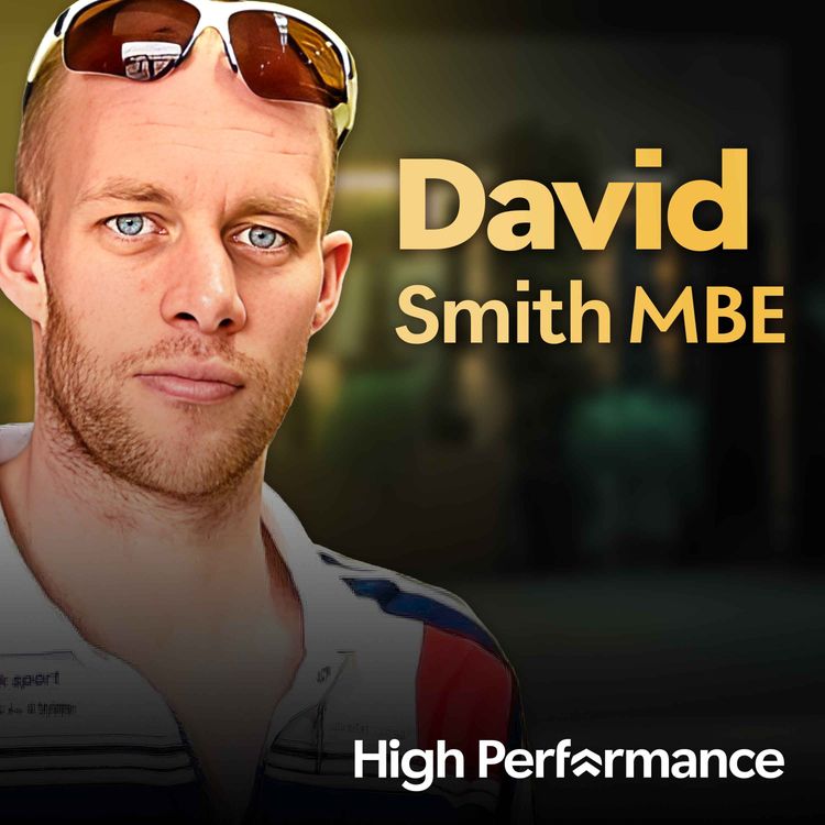 cover art for David Smith MBE: Facing death taught me how to truly live (E215)