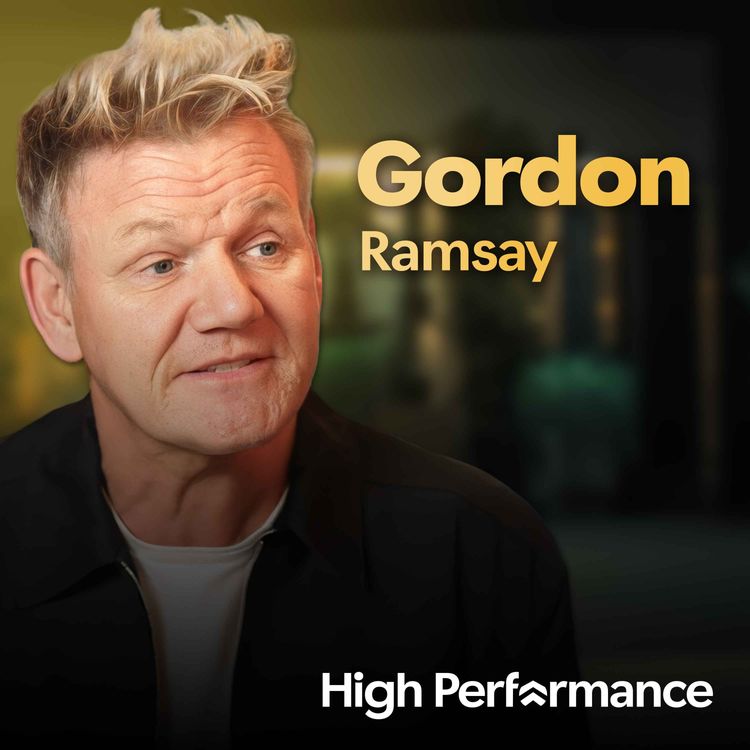 cover art for Gordon Ramsay: 'It's f**king raw!' Reflections on a life of adversity and achievement (E221)