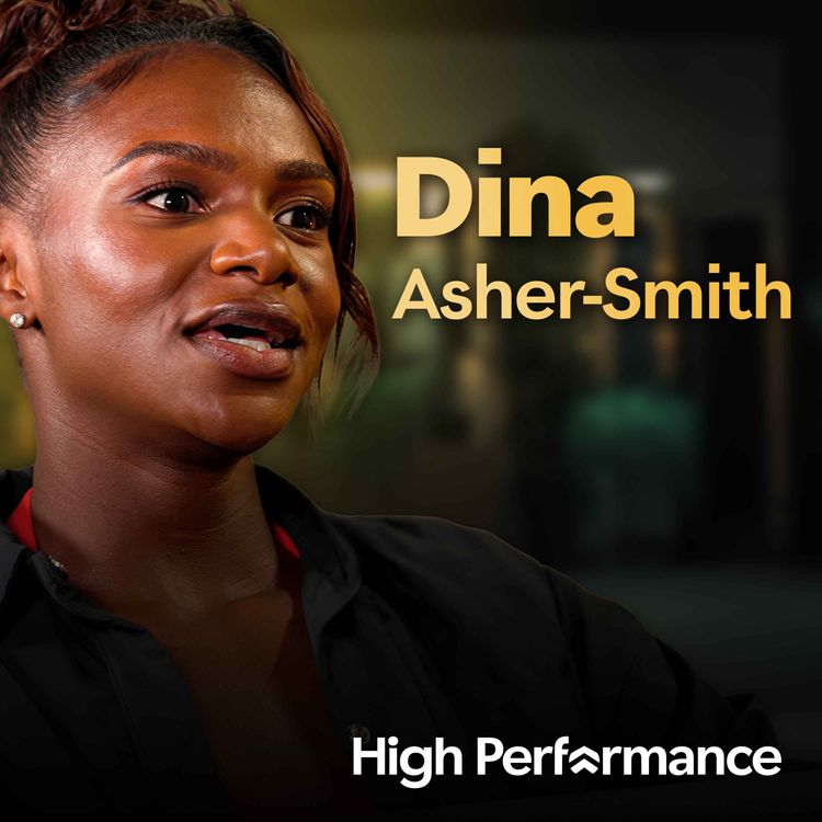 cover art for Dina Asher-Smith: Why Britain's Fastest Woman Feels Unaware of Her Achievements (E435)