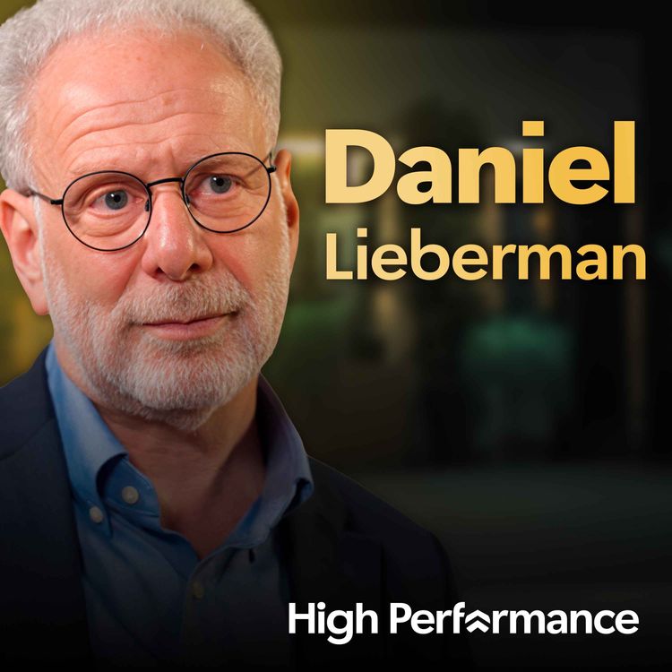 cover art for Why Diets Always Fail: Harvard Professor Exposes Food Myths | Daniel Lieberman (E439)
