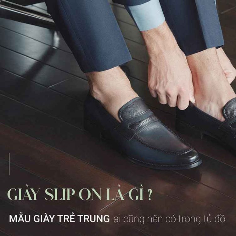 cover art for Đồ da LaForce: Giày Slip-on là gì? Hướng dẫn phối đồ