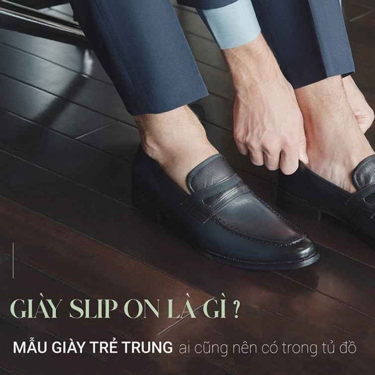 cover art for Đồ da LaForce: Giày Slip-on là gì? Hướng dẫn phối đồ