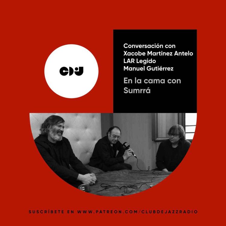 cover art for Club de Jazz 17/04/2023 || En la cama con Sumrrá