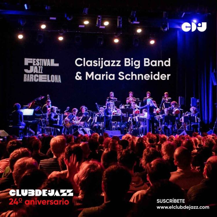 cover art for Club de Jazz 12/02/2025 || Maria Schneider & Clasijazz Big Band (24 años de Club de Jazz)