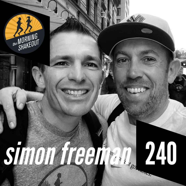 cover art for Episode 240 | Simon Freeman and Mario Fraioli on the Different and Evolving Reasons Why We Run
