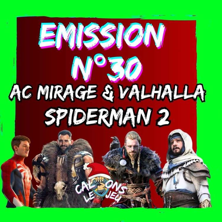 cover art for Calmons Le Jeu- n°30 - AC Mirage & Spiderman 2