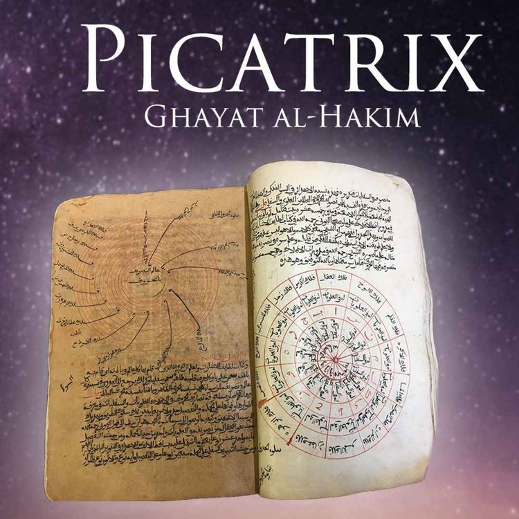 cover art for Picatrix (Ghayat al-Hakim): The World's Most Famous Book of Magic?