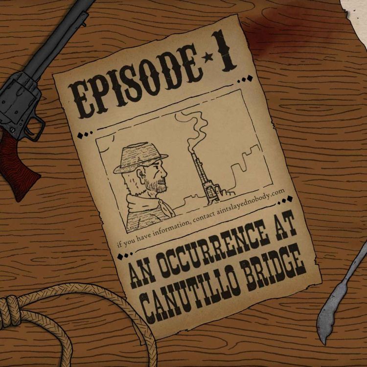 cover art for Ep. 1: Y'all of Cthulhu - An Occurrence at Canutillo Bridge