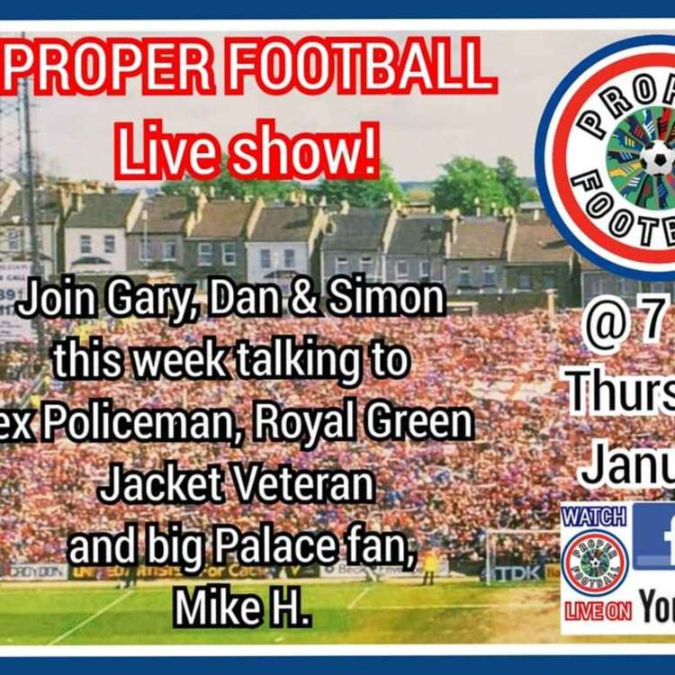 cover art for Proper Football Live Show 3