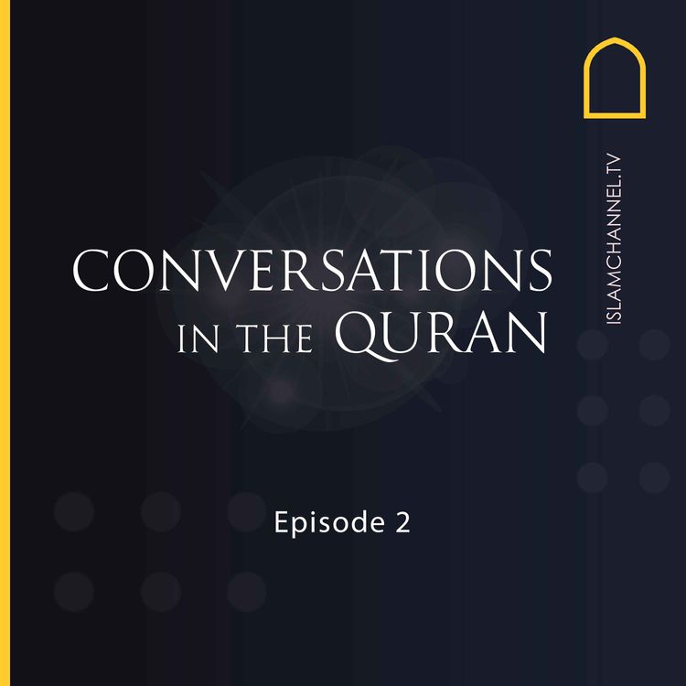 cover art for Conversations in the Quran EP2