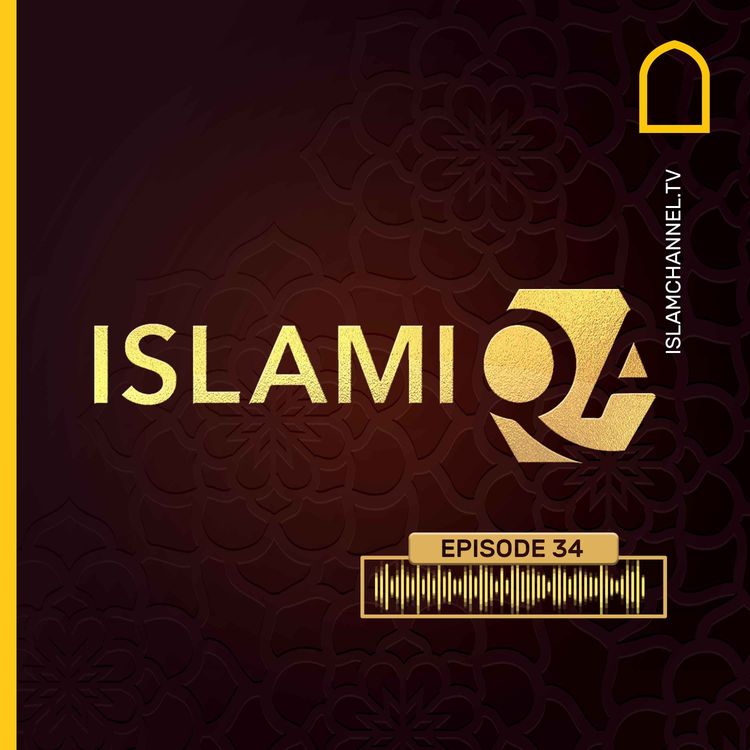 cover art for IslamiQA-EP34