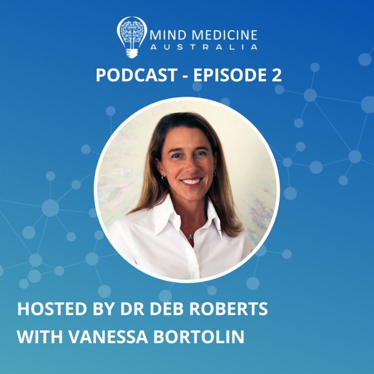 cover art for A Journey of Love and Loss: Vanessa Bortolin's Fight for Psychedelic Therapy and Mental Health Reform