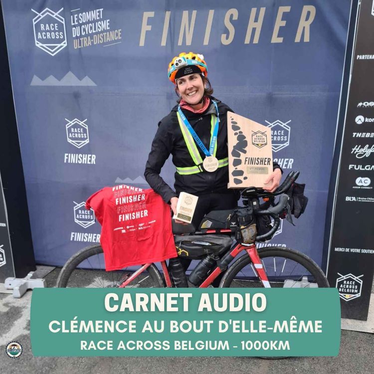 cover art for Carnet audio - Clémence Vandergheynst au bout d'elle-même sur la Race Across Belgium