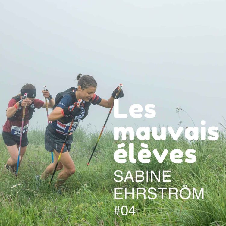 cover art for Les Mauvais élèves - épisode 4 - Sabine Ehrström