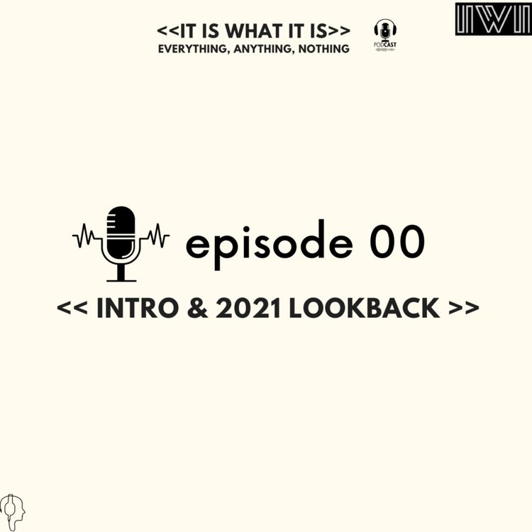 cover art for << intro  & 2021 lookback >>