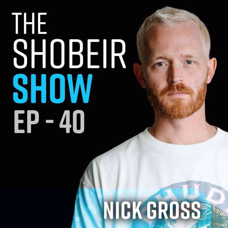 cover art for Episode 40 - Nick Gross - Founder of Gross Labs