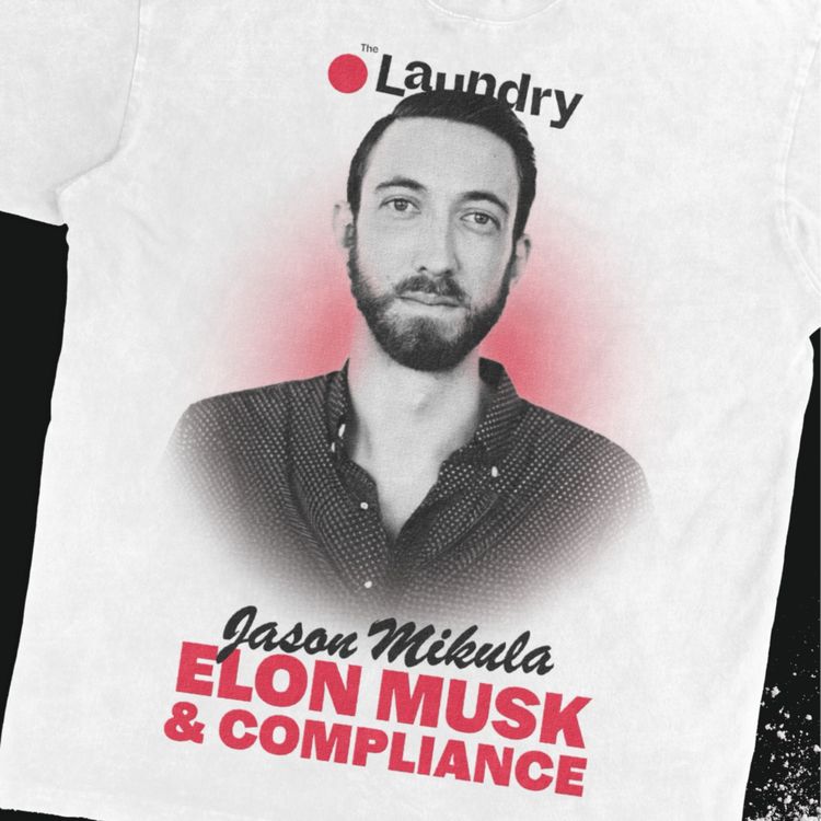 cover art for E75: What Elon Musk needs to know about AML and compliance 