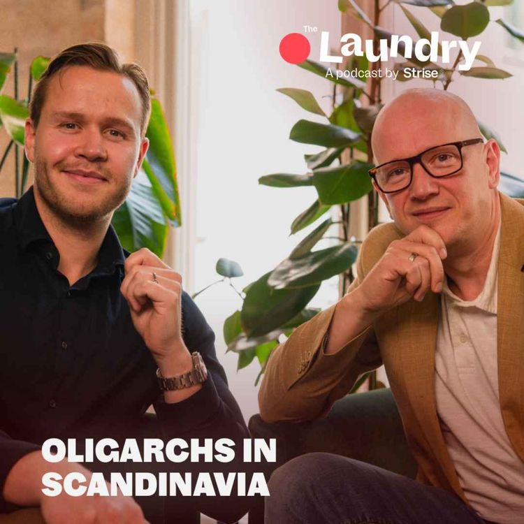 cover art for E127: How oligarchs embedded themselves across Scandinavia