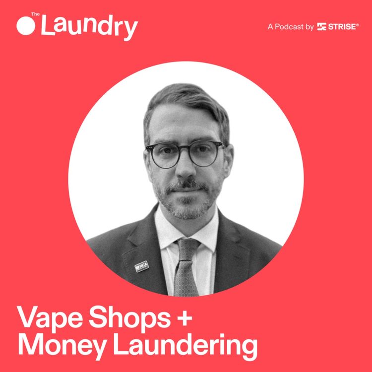 cover art for E175: How did vape shops become the frontline of money laundering?