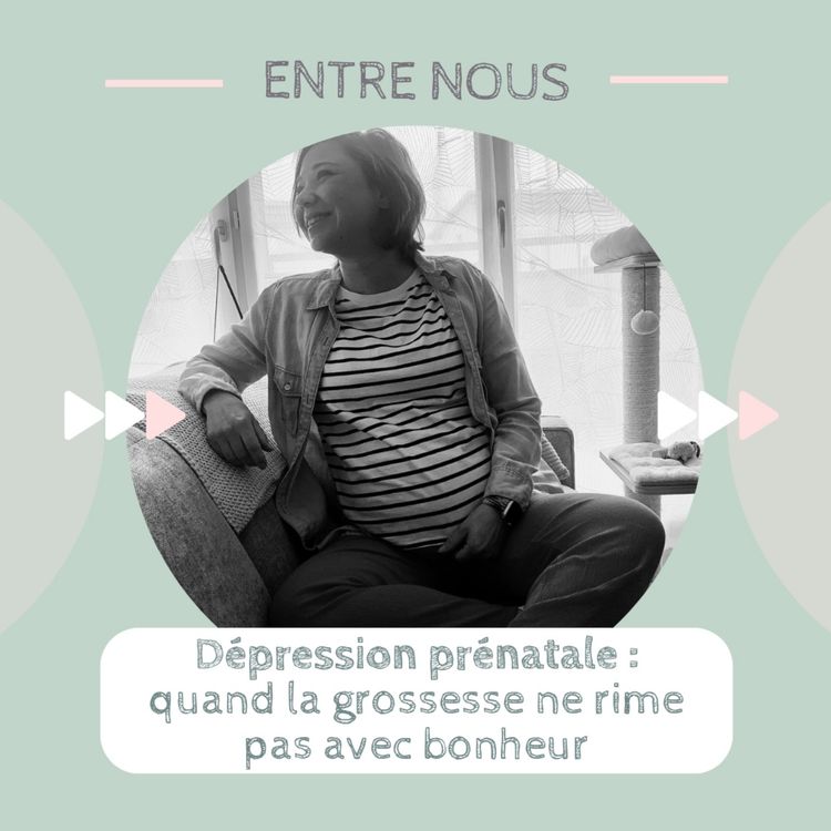 cover art for Dépression prénatale : quand la grossesse ne rime pas avec bonheur