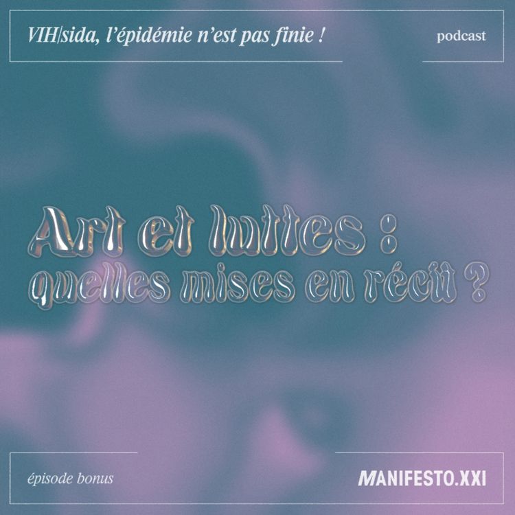 cover art for Bonus - Art et luttes : quelles mises en récits ?