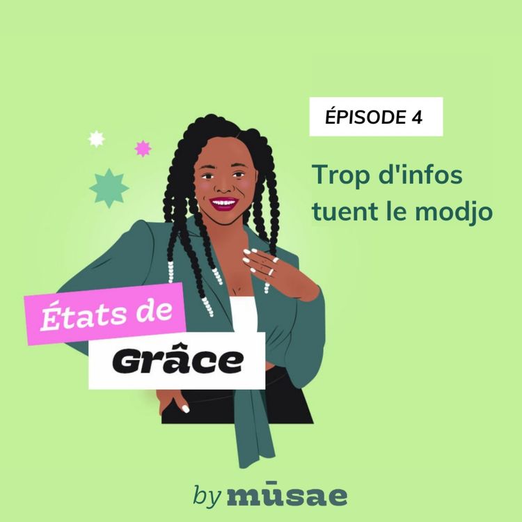 cover art for États de Grâce (épisode 4) : Trop d'infos tuent le modjo