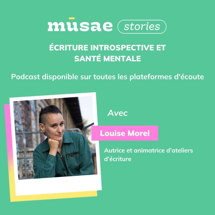 cover art for Écriture introspective et santé mentale avec Louise Morel